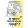 Le moteur sans soupape Knight