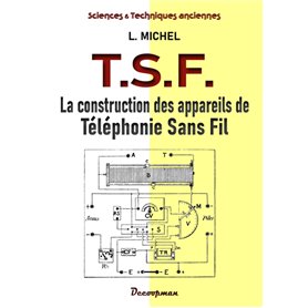 La construction des appareils de T.S.F.