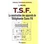 La construction des appareils de T.S.F.