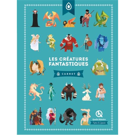 Les créatures fantastiques - Carnet