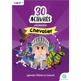 30 activités pour devenir chevalier