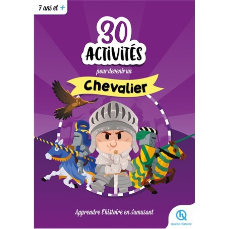 30 activités pour devenir chevalier