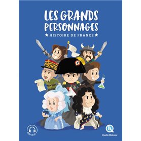 Les grands personnages de l'histoire de France - L'intégrale