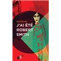 J'ai été Robert Smith