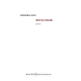 Seule chair