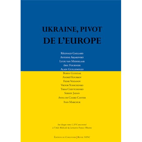 Ukraine, pivot de l'Europe