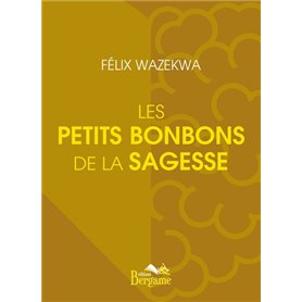 Les petits bonbons de la sagesse