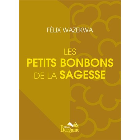 Les petits bonbons de la sagesse