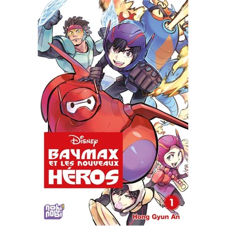 Baymax et les Nouveaux Héros T01