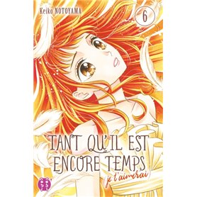 Tant qu'il est encore temps (je t'aimerai) T06