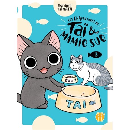 Les Chaventures de Taï et Mamie Sue T03