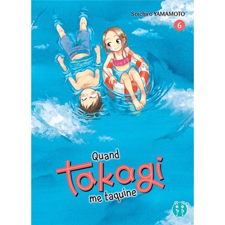 Quand Takagi me taquine T06