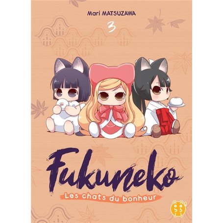 Fukuneko, les chats du bonheur T03
