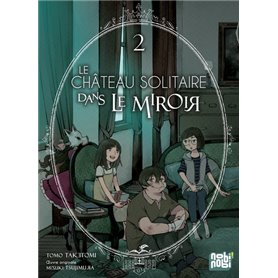 Le château solitaire dans le miroir T02