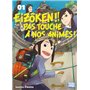 Eizôken !! Pas touche à nos animés ! T01