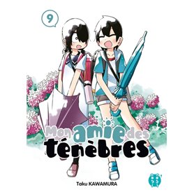 Mon amie des ténèbres T09