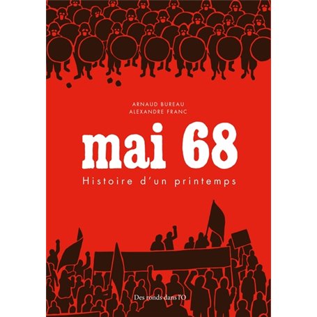 Mai 68 - Histoire d'un printemps