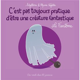 C'est pas toujours pratique d'être une créature fantastique T7