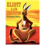 Eliott a les chocottes