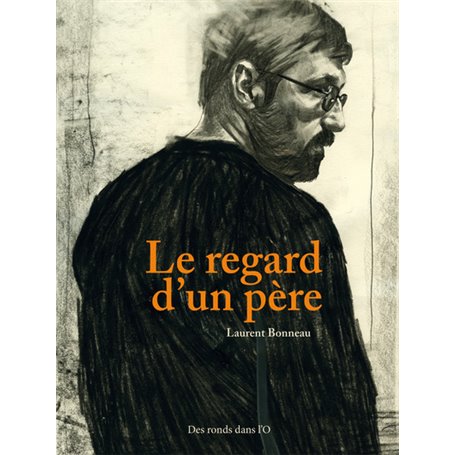 Le regard d'un père