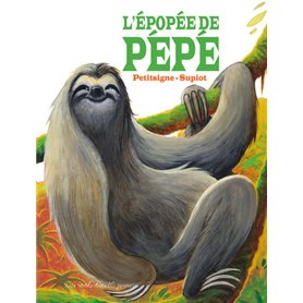 L'ÉPOPÉE DE PÉPÉ