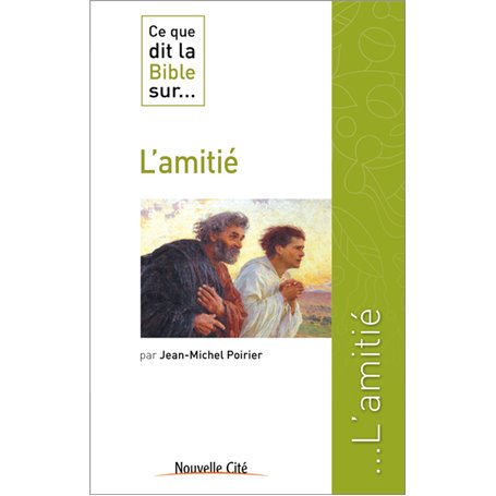 Ce que dit la Bible sur l'amitié