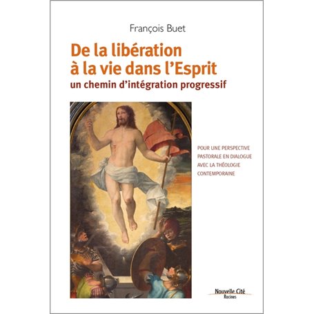 De la libération à la vie dans l'Esprit