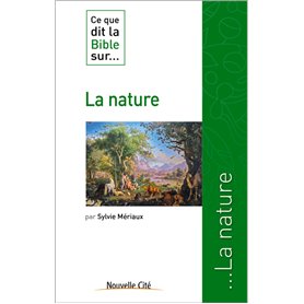 Ce que dit la Bible sur la nature