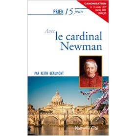 Prier 15 jours avec le cardinal Newman