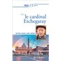 Prier 15 jours avec le cardinal Etchegaray