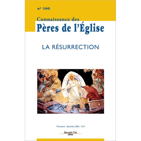 Connaissance des Pères de l'Église n°160