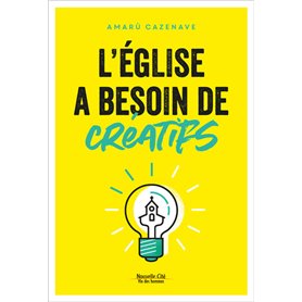 L'Église a besoin de créatifs