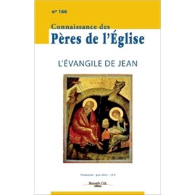 Connaissance des Pères de l'Eglise n°166