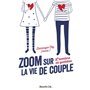 Zoom sur la vie de couple