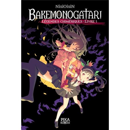 Bakemonogatari - Légendes chimériques : Livre 1