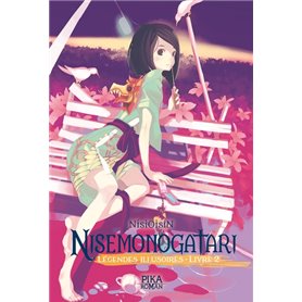 Nisemonogatari - Légendes Illusoires : Livre 2