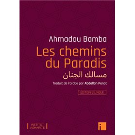 Les chemins du Paradis - Edition bilingue