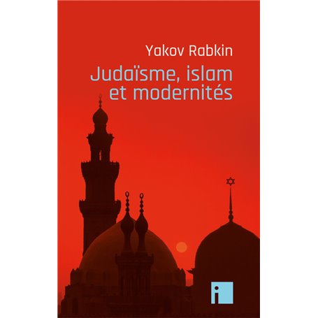 Judaïsme, islam et modernités