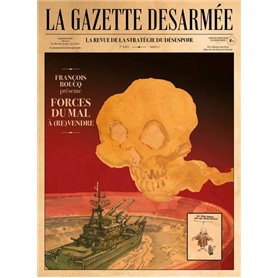 La Gazette désarmée - La Revue de la stratégie du désespoir