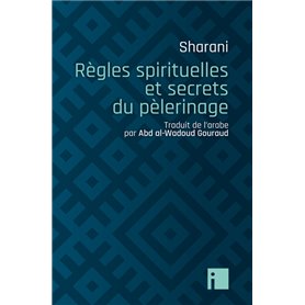 Règles spirituelles et secrets du pèlerinage