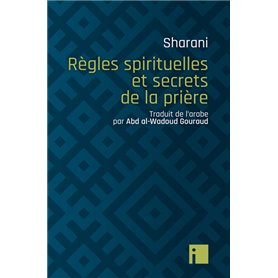 Règles spirituelles et secrets de la prière