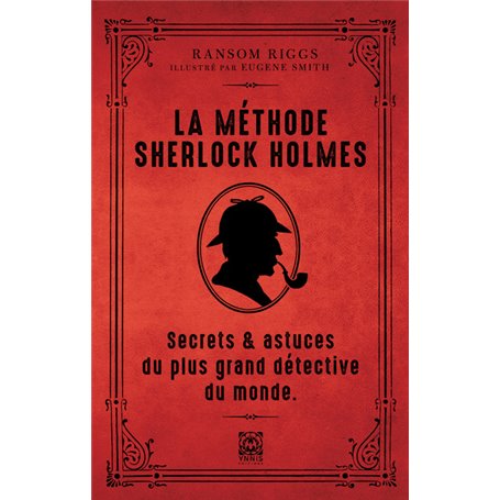 La méthode de Sherlock Holmes