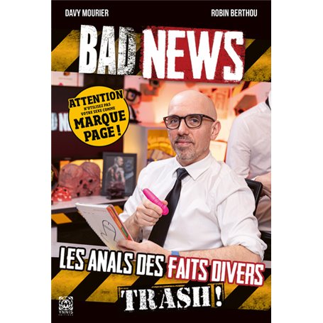 Badnews, les anals des faits divers trash