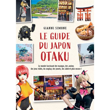 Le Guide du Japon Otaku