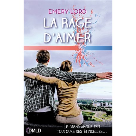 La rage d'aimer