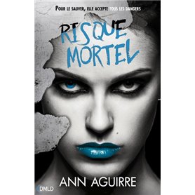 Risque mortel T3