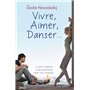 Vivre, aimer, danser...