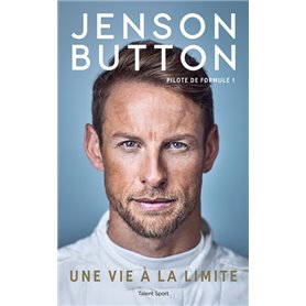 Jenson Button : Une vie à la limite