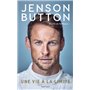 Jenson Button : Une vie à la limite