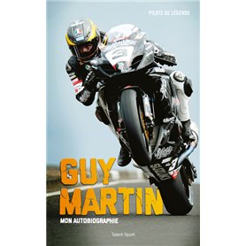 Guy Martin : Mon autobiographie